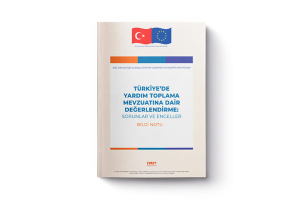 Türkiye’de Yardım Toplama Mevzuatına Dair Değerlendirme: Sorunlar ve Engeller